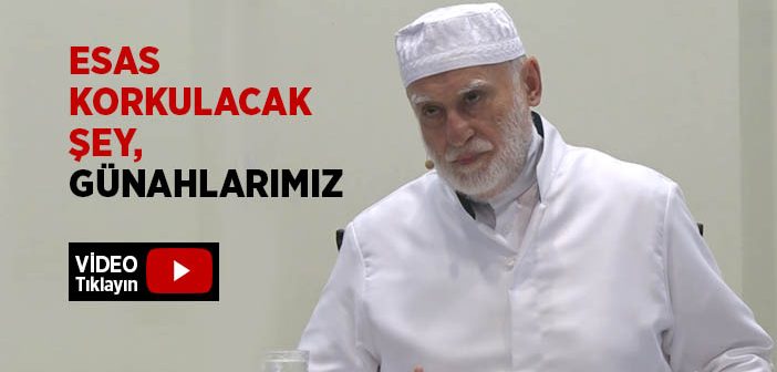 Esas Korkulacak Şey, Günahlarımız