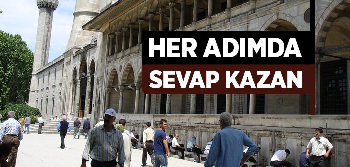 Her Adımda Sevap Kazan