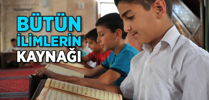 Bütün İlimlerin Kaynağı