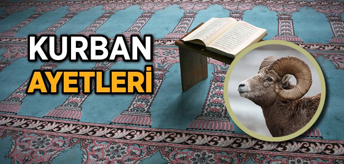 Kur’an’da Geçen Kurban Ayetleri Nelerdir?