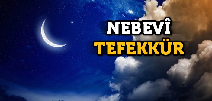 Nebevi Tefekkür Hali