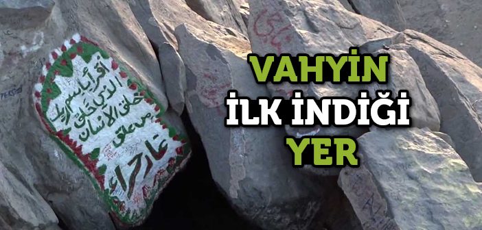 Vahyin İlk İndiği Yer