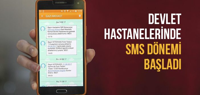 Devlet Hastanelerinde Sms Dönemi Başladı