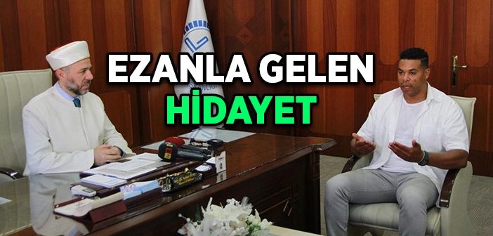 Ezanla Gelen Hidayet