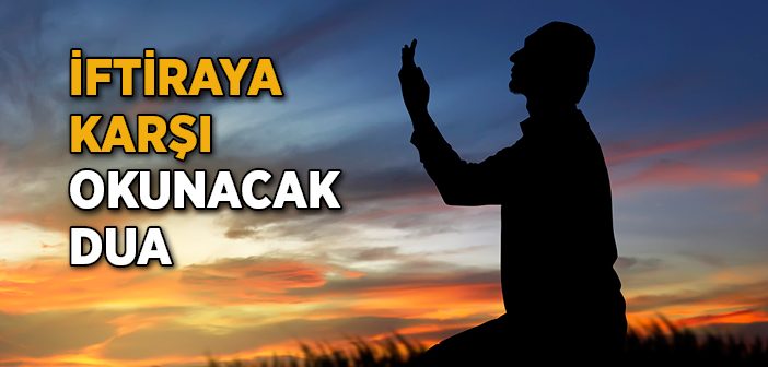 İftiraya Karşı Okunacak Dua