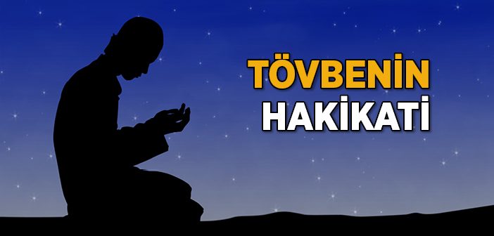 Tövbenin Hakikati