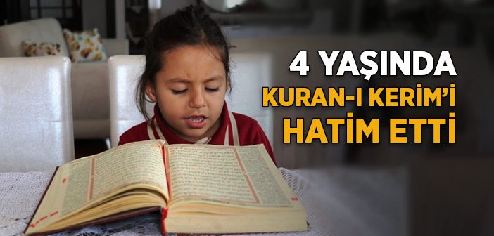 4 Yaşında Kuran-ı Kerim'i Hatim Etti