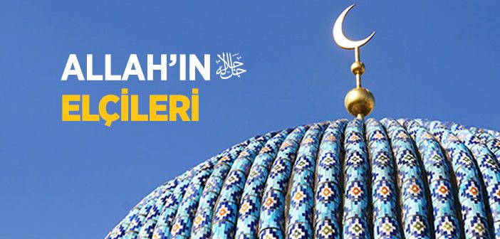 Allah’ın Elçileri