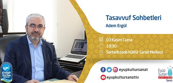 Tasavvuf Sohbetleri Başlıyor