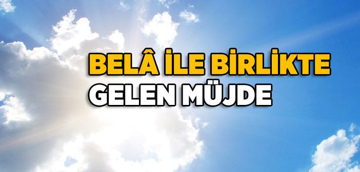 Bela İle Birlikte Gelen Müjde