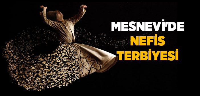 Mesnevi'de Nefis Terbiyesi