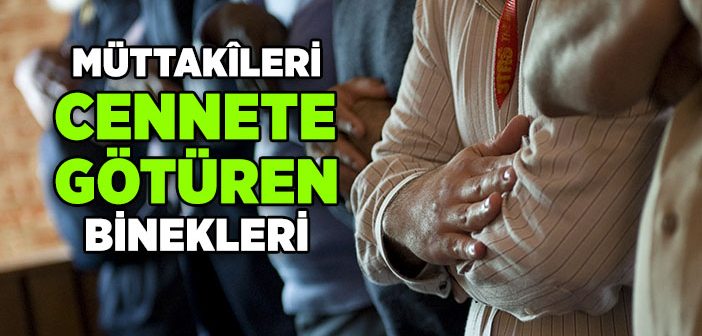 Müttaki Nedir? Müttaki Kime Denir?