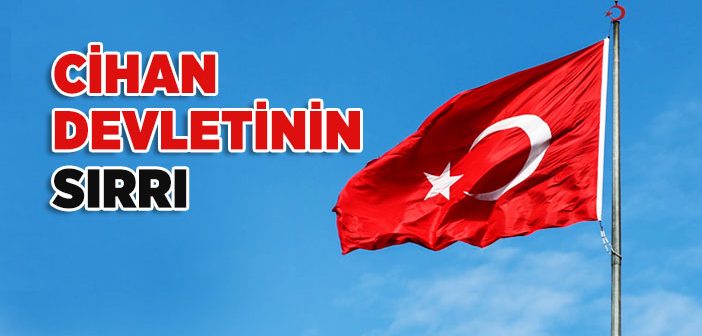 Cihan Devletinin Sırrı