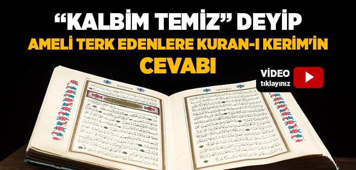 Kalbim Temiz Diyenlere Ayet