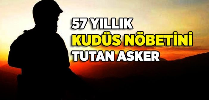 Kudüs'te Nöbet Tutan Osmanlı Askeri