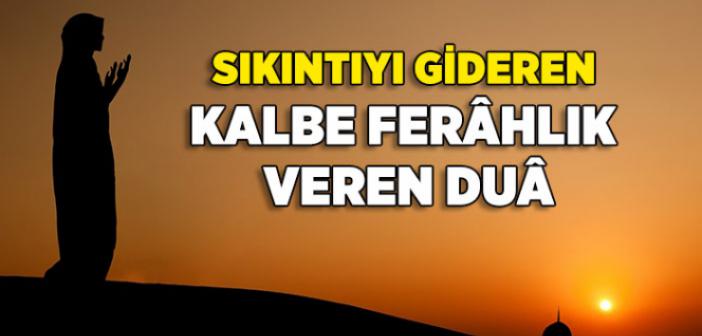 Sıkıntıya Düşünce Okunacak Dua