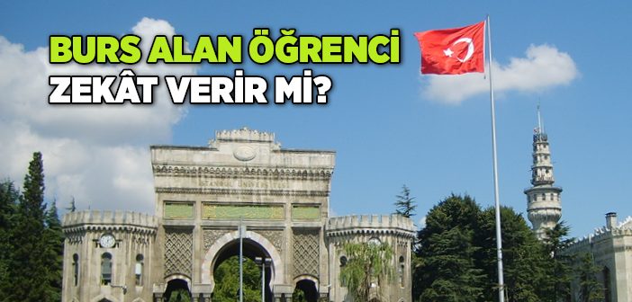 Burs Alan Öğrenci Zekat Verir mi?