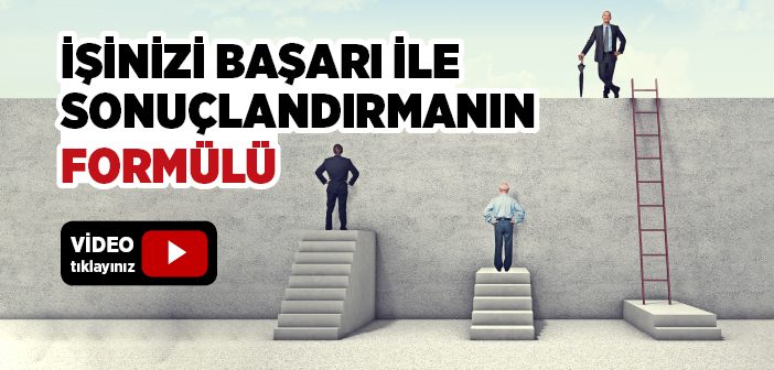 Bir İşi Başarmanın Yolu