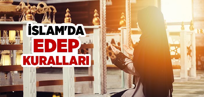 İslam'da Edep Kuralları