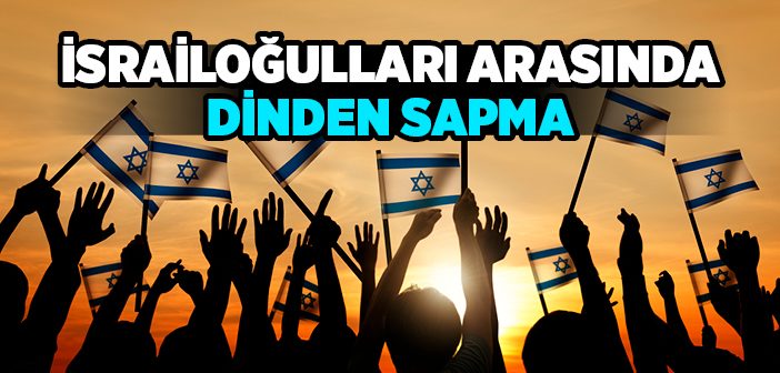 İsrailoğulları Arasında Dinden Sapma