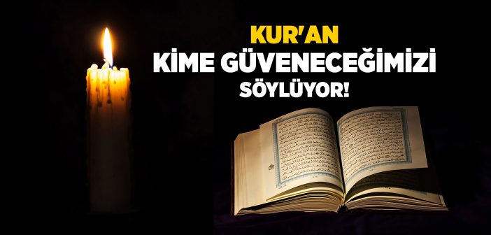 Kime Güvenebilirim?