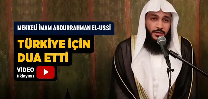 Mekkeli İmam Abdurrahman El-ussi’den Kur'an Ziyafeti ve Dua