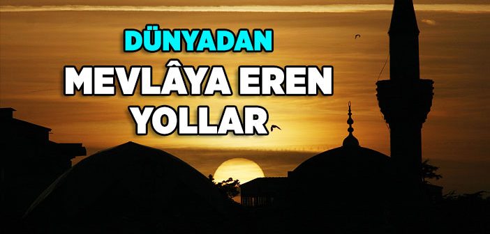 Dünyadan Allah’a Giden Yollar