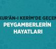 Kur’an’da Geçen Peygamberlerin Hayatı