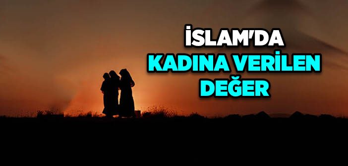 Islam Da Kadin Kadinlar Ile Ilgili Ayet Ve Hadisler