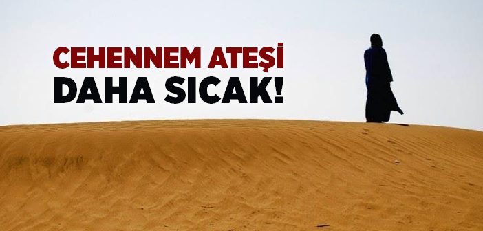 Cehennem Ateşi Daha Sıcak!