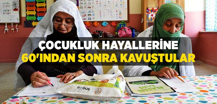Çocukluk Hayallerine 60’ından Sonra Kavuştular