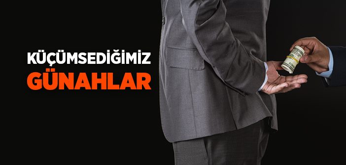 Küçümsediğimiz Günahlar