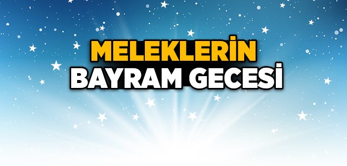 Meleklerin Bayram Gecesi