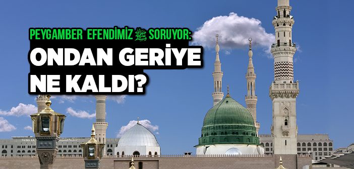 Peygamberimizin İnfakı Nasıldı?