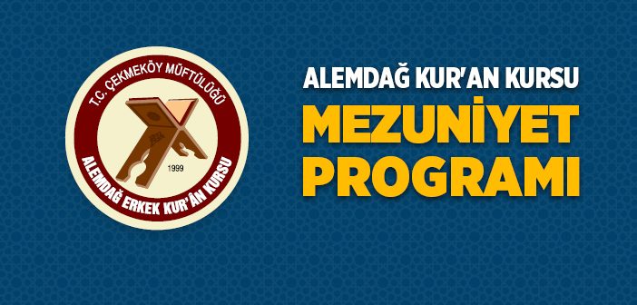 Alemdağ Kur’an Kursu Mezuniyet Programı Düzenliyor