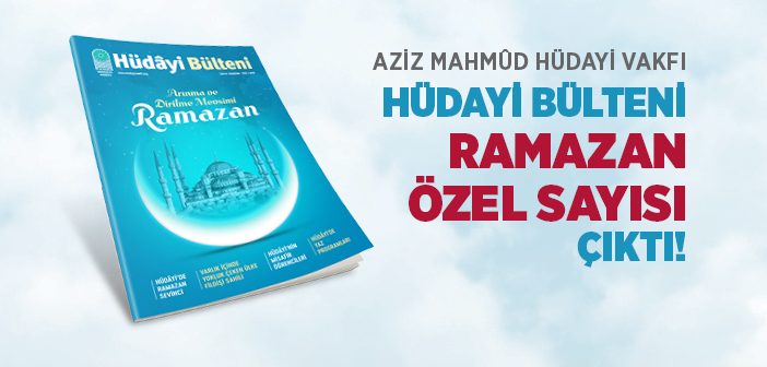 Hüdâyi Bülteni 9. Sayısı Çıktı!