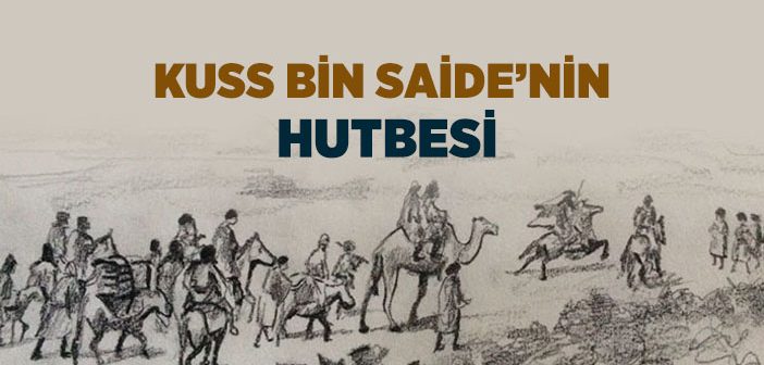 Kuss Bin Saide’nin Hutbesi