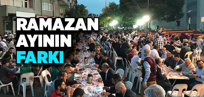 Ramazan Ayının Farkı Nedir?