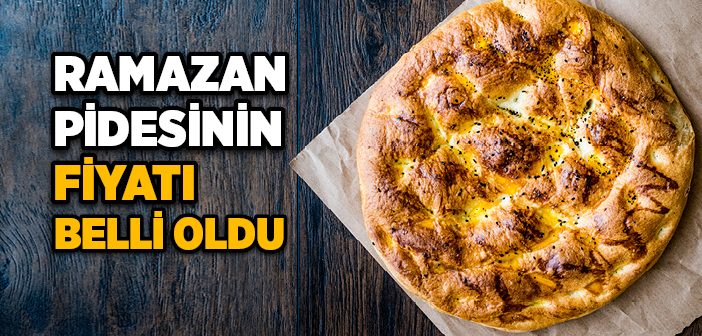 Ramazan Pidesi Ne Kadar Oldu?