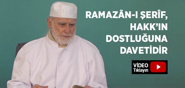 Ramazan-ı Şerif ve Orucun Ehemmiyeti