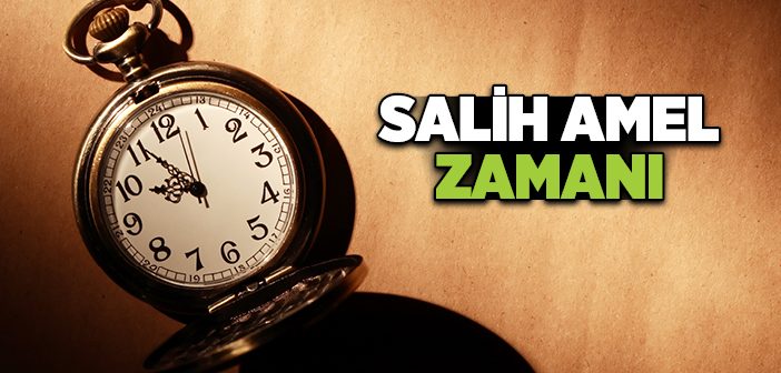 Salih Amel Zamanı