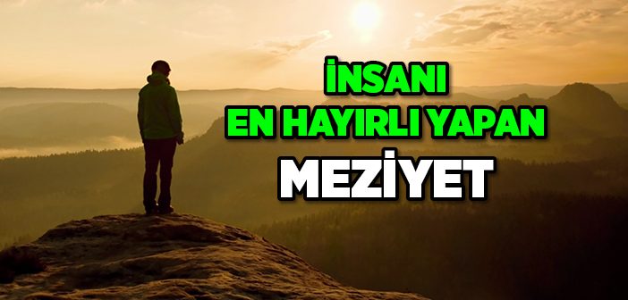 En Hayırlı İnsan Kimdir?