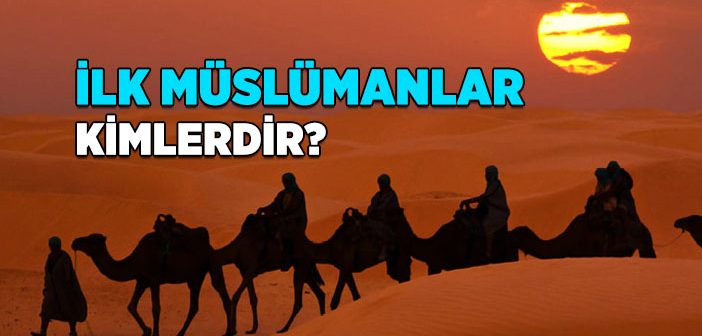 İlk Müslümanlar