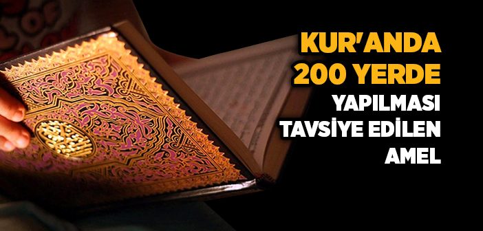 Kur'an'da Yapılması Çokça İstenen Amel