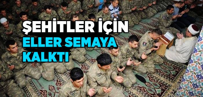 Eller Şehitler İçin Semaya Kalktı