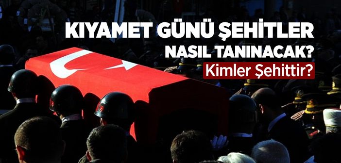 İslam’da Şehitlik Mertebeleri