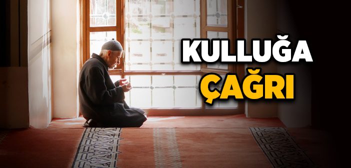 Kulluğa Çağrı