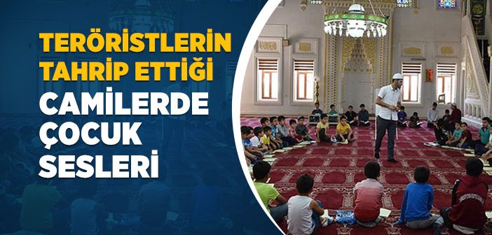 Teröristlerin Tahrip Ettiği Camilerde Çocuk Sesleri