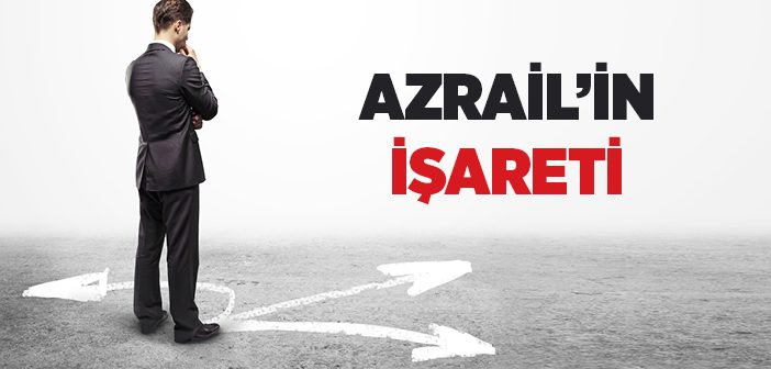 Azrail’in İşareti