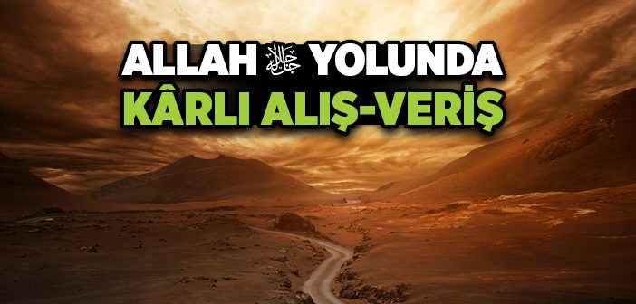 Allah Yolunda Kârlı Alış-veriş